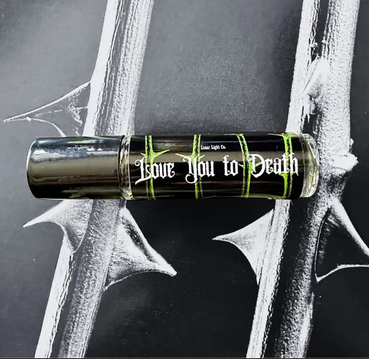 Love You to Death - Perfume Oil